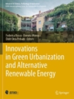 Innovations in Green Urbanization and Alternative Renewable Energy - Book