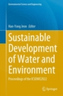 Sustainable Development of Water and Environment : Proceedings of the ICSDWE2022 - eBook