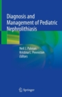 Diagnosis and Management of Pediatric Nephrolithiasis - eBook