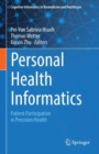 Personal Health Informatics : Patient Participation in Precision Health - Book