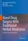 Novel Drug Targets With Traditional Herbal Medicines : Scientific and Clinical Evidence - Book