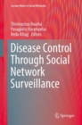 Disease Control Through Social Network Surveillance - eBook