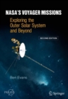 NASA's Voyager Missions : Exploring the Outer Solar System and Beyond - Book