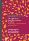 The Capacity of Local Governments in Europe : Autonomy, Responsibilities and Reforms - eBook