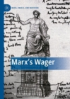 Marx’s Wager : Das Kapital and Classical Sociology - Book