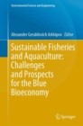 Sustainable Fisheries and Aquaculture: Challenges and Prospects for the Blue Bioeconomy - Book