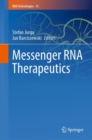 Messenger RNA Therapeutics - Book