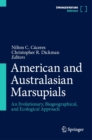 American and Australasian Marsupials : An Evolutionary, Biogeographical, and Ecological Approach - eBook