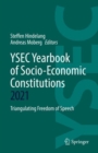 YSEC Yearbook of Socio-Economic Constitutions 2021 : Triangulating Freedom of Speech - Book