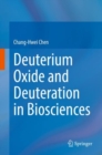 Deuterium Oxide and Deuteration in Biosciences - Book