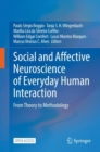 Social and Affective Neuroscience of Everyday Human Interaction : From Theory to Methodology - Book