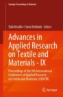Advances in Applied Research on Textile and Materials - IX : Proceedings of the 9th International Conference of Applied Research on Textile and Materials (CIRATM) - Book