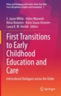 First Transitions to Early Childhood Education and Care : Intercultural Dialogues across the Globe - eBook