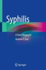 Syphilis : A Short Biography - eBook