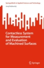 Contactless System for Measurement and Evaluation of Machined Surfaces - eBook
