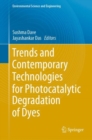 Trends and Contemporary Technologies for Photocatalytic Degradation of Dyes - eBook