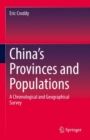 China’s Provinces and Populations : A Chronological and Geographical Survey - Book