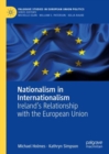 Nationalism in Internationalism : Ireland's Relationship with the European Union - Book