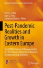 Post-Pandemic Realities and Growth in Eastern Europe : The Griffiths School of Management & IT 12th Annual Conference on Business, Entrepreneurship and Ethics - Book