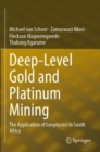 Deep-Level Gold and Platinum Mining : The Application of Geophysics in South Africa - Book