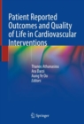 Patient Reported Outcomes and Quality of Life in Cardiovascular Interventions - Book