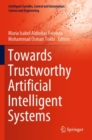 Towards Trustworthy Artificial Intelligent Systems - Book