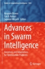 Advances in Swarm Intelligence : Variations and Adaptations for Optimization Problems - Book