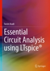 Essential Circuit Analysis using LTspice® - Book