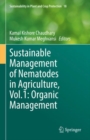 Sustainable Management of Nematodes in Agriculture, Vol.1: Organic Management - Book