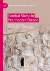 Combat Stress in Pre-modern Europe - Book