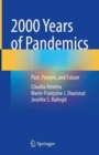 2000 Years of Pandemics : Past, Present, and Future - Book