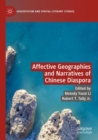 Affective Geographies and Narratives of Chinese Diaspora - Book