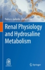 Renal Physiology and Hydrosaline Metabolism - eBook