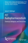 PET Radiopharmaceuticals : Chemical, Biological, and Clinical Data - eBook