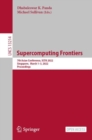 Supercomputing Frontiers : 7th Asian Conference, SCFA 2022, Singapore, March 1-3, 2022, Proceedings - eBook