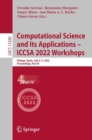 Computational Science and Its Applications - ICCSA 2022 Workshops : Malaga, Spain, July 4-7, 2022, Proceedings, Part IV - Book