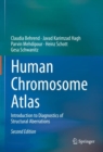 Human Chromosome Atlas : Introduction to Diagnostics of Structural Aberrations - Book