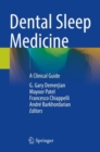 Dental Sleep Medicine : A Clinical Guide - Book