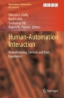Human-Automation Interaction : Manufacturing, Services and User Experience - Book