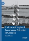 A History of Regional Commercial Television in Australia - Book