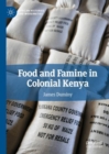 Food and Famine in Colonial Kenya - eBook