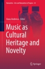 Music as Cultural Heritage and Novelty - Book
