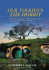 J. R. R. Tolkien's "The Hobbit" : Realizing History Through Fantasy: A Critical Companion - eBook
