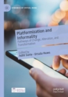 Platformization and Informality : Pathways of Change, Alteration, and Transformation - Book