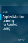 Applied Machine Learning for Assisted Living - Book