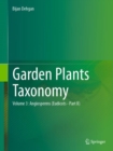 Garden Plants Taxonomy : Volume 2: Angiosperms (Eudicots) - Book