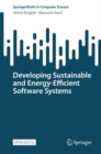 Developing Sustainable and Energy-Efficient Software Systems - Book