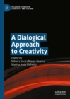 A Dialogical Approach to Creativity - eBook