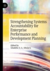 Strengthening Systems Accountability for Enterprise Performance and Development Planning - Book