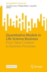 Quantitative Models in Life Science Business : From Value Creation to Business Processes - Book